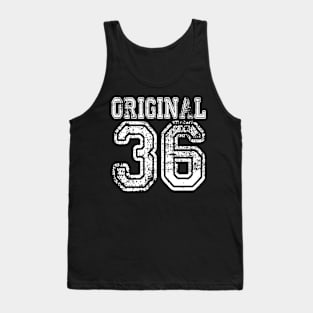 Original 36 2036 1936 T-shirt Birthday Gift Age Year Old Boy Girl Cute Funny Man Woman Jersey Style Tank Top